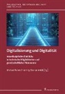 Michael Feiten, Stahlschmidt, Henning Stahlschmidt - Digitalisierung und Digitalit&auml;t
