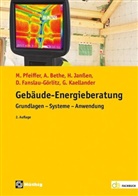 Achim Bethe, Dirk Fanslau-G&ouml;rlitz, Holger Jan&szlig;en, Holger u a Janssen, Gerd Kaellander, Martin Pfeiffer - Geb&auml;ude-Energieberatung