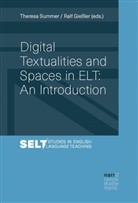 Giessler, Ralf Gie&szlig;ler, Theresa Summer - Digital Textualities and Spaces in ELT