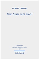 Florian Oepping - Vom Sinai zum Zion?