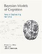 Nick Chater, Chater Nick, Thomas L Griffiths, Thomas L. Griffiths, Jos Tenenbaum, Joshua Tenenbaum... - Bayesian Models of Cognition