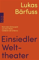 Lukas B&auml;rfuss - Einsiedler Welttheater