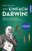 Pierre Jouventin - Einfach Darwin!