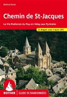 Bettina Forst - Chemin de St-Jacques - La Via Podiensis du Puy-en-Velay aux Pyr&eacute;n&eacute;es (Guide de randonn&eacute;es)
