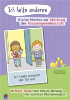 Anja Boretzki - "Ich helfe anderen." Kleine Mottos zur St&auml;rkung der Klassengemeinschaft