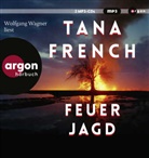 Tana French, Wolfgang Wagner - Feuerjagd, 2 Audio-CD, 2 MP3 (Audio book)