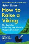 Helen Russell - How to Raise a Viking