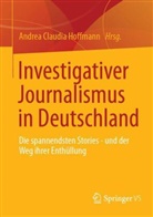 Hoffmann, Andrea C Hoffmann, Andrea Claudia Hoffmann, Andrea C. Hoffmann, Andrea Claudia Hoffmann - Investigativer Journalismus in Deutschland