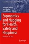 Sara Albolino, Tommaso Bellandi, Ennio Bilancini - Ergonomics and Nudging for Health, Safety and Happiness