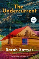 Sarah Sawyer, Sawyer Sarah - The Undercurrent
