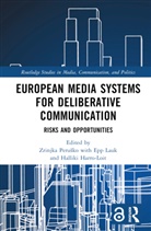 Zrinjka Perusko, Zrinjka Perusko, Zrinjka Peru&scaron;ko - European Media Systems for Deliberative Communication