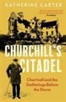 Katherine Carter, Carter Katherine - Churchill's Citadel