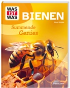 Nicole R&ouml;ndigs - WAS IST WAS Bienen. Summende Genies