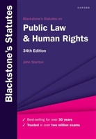 John Stanton, John (Senior Lecturer in Law At the City Stanton, Stanton John - Blackstone''s Statutes on Public Law & Human Rights