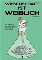 Lucia Sillig, Lucia Sillig, Ulrike Rehberg - Wissenschaft ist weiblich