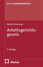 Gross, Roland Gross, Eberhard Natter - Arbeitsgerichtsgesetz