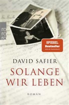 David Safier - Solange wir leben