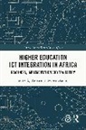 Ke (University of Johannesburg (Uj) Yu, Reuben Dlamini, Ke Yu, Yu Ke - Higher Education Ict Integration in Africa
