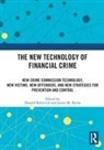 Donald (Utica College Rebovich, James M. Byrne, Byrne James M., Donald Rebovich - New Technology of Financial Crime
