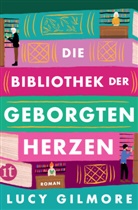 Lucy Gilmore - Die Bibliothek der geborgten Herzen