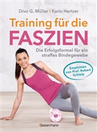 Karin Hertzer, Divo G M&uuml;ller, Divo G. M&uuml;ller - Training f&uuml;r die Faszien - Die Erfolgsformel f&uuml;r ein straffes Bindegewebe