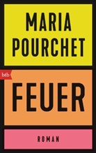 Maria Pourchet - Feuer