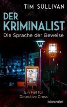 Tim Sullivan - Der Kriminalist - Die Sprache der Beweise