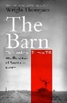 Wright Thompson, Thompson Wright - The Barn