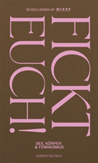 Missy Magazine, Hengameh Yaghoobifarah, MISSY Magazine, Missy Magazine - Fickt euch!