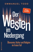 Emmanuel Todd, Tabea A. Rotter - Der Westen im Niedergang