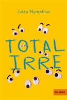 Cornelia Niere, Jutta Nymphius - Total irre