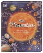 Sophie Allan, Sophie (.) Allan, Dawn Cooper, DK Verlag - Kids, DK Verlag-Kids, DK Verlag-Kids - Die Planeten