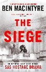 Ben Macintyre - The Siege