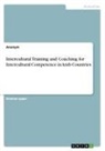Anonymous - Intercultural Training and Coaching for Intercultural Competence in Arab Countries