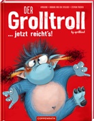 aprilkind, Stephan Pricken, Barbara van den Speulhof, B van den Speulhof, Barbara van den Speulhof, Stephan Pricken - Der Grolltroll ... jetzt reicht's! (Bd. 6)