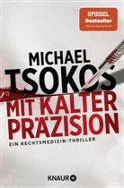 Michael Tsokos, Michael (Prof. Dr.) Tsokos - Mit kalter Pr&auml;zision