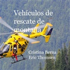 Cristina Berna, Eric Thomsen - Veh&iacute;culos de Rescate de monta&ntilde;a