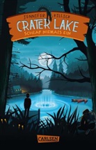 Jennifer Killick - Crater Lake: Schlaf NIEMALS ein (Crater Lake 1)