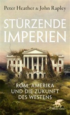 Peter Heather, John Rapley - St&uuml;rzende Imperien