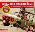 J&ouml;rg Tr&uuml;dinger - Jungs, Eure Kindertr&auml;ume