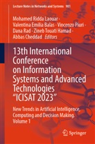 Valentina Emilia Balas, Abbas Cheddad, Valentina Emilia Balas, Mohamed Ridda Laouar, Vincenzo Piuri, Vincenzo Piuri et al... - 13th International Conference on Information Systems and Advanced Technologies "ICISAT 2023"