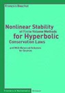 Fran&ccedil;ois Bouchut - Nonlinear Stability of Finite Volume Methods for Hyperbolic Conservation Laws