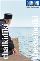 Klaus B&ouml;tig - DUMONT Reise-Taschenbuch Reisef&uuml;hrer Chalkidik&iacute; & Thessalon&iacute;ki