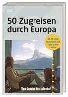 DK Verlag - Reise, DK Verlag - Reise - 50 Zugreisen durch Europa