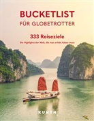 Kunth Verlag - KUNTH Bucketlist f&uuml;r Globetrotter