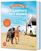 Andrea Lammert, Angelika Mandler-Saul - Yes we camp! Camping mit Hund