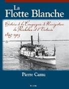 Pierre Camu, Camu-p - La flotte blanche