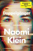 Naomi Klein - Doppelg&auml;nger - Eine Analyse unserer gest&ouml;rten Gegenwart