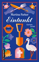 Martina Parker - Eintunkt