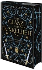 Mary E Pearson, Mary E. Pearson - Der Glanz der Dunkelheit